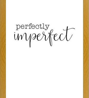 Cuadro Perfectly imperfect