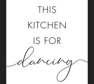 Cuadro This kitchen is for dancing
