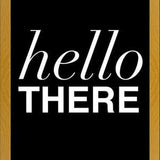 Cuadro Hello There Black