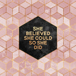 Canvas She Believed She Could So She Did - Galeria Impresionarte